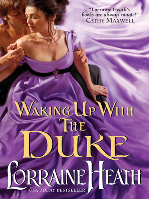 Title details for Waking Up with the Duke by Lorraine Heath - Wait list